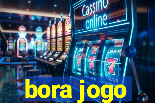 bora jogo